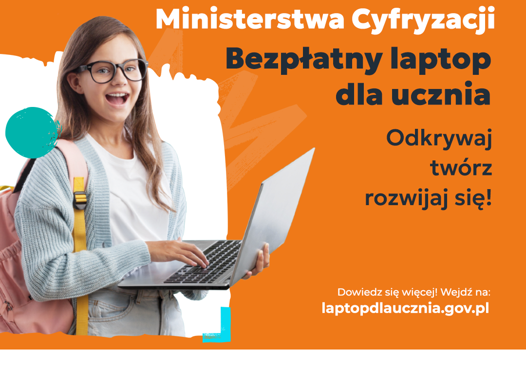 Grafika 1: Projekt Ministerstwa Cyfryzacji - Bezpłatny laptop dla ucznia