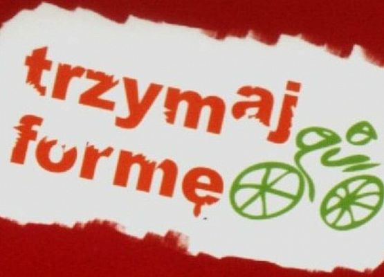 Grafika 8: " Trzymaj Formę"